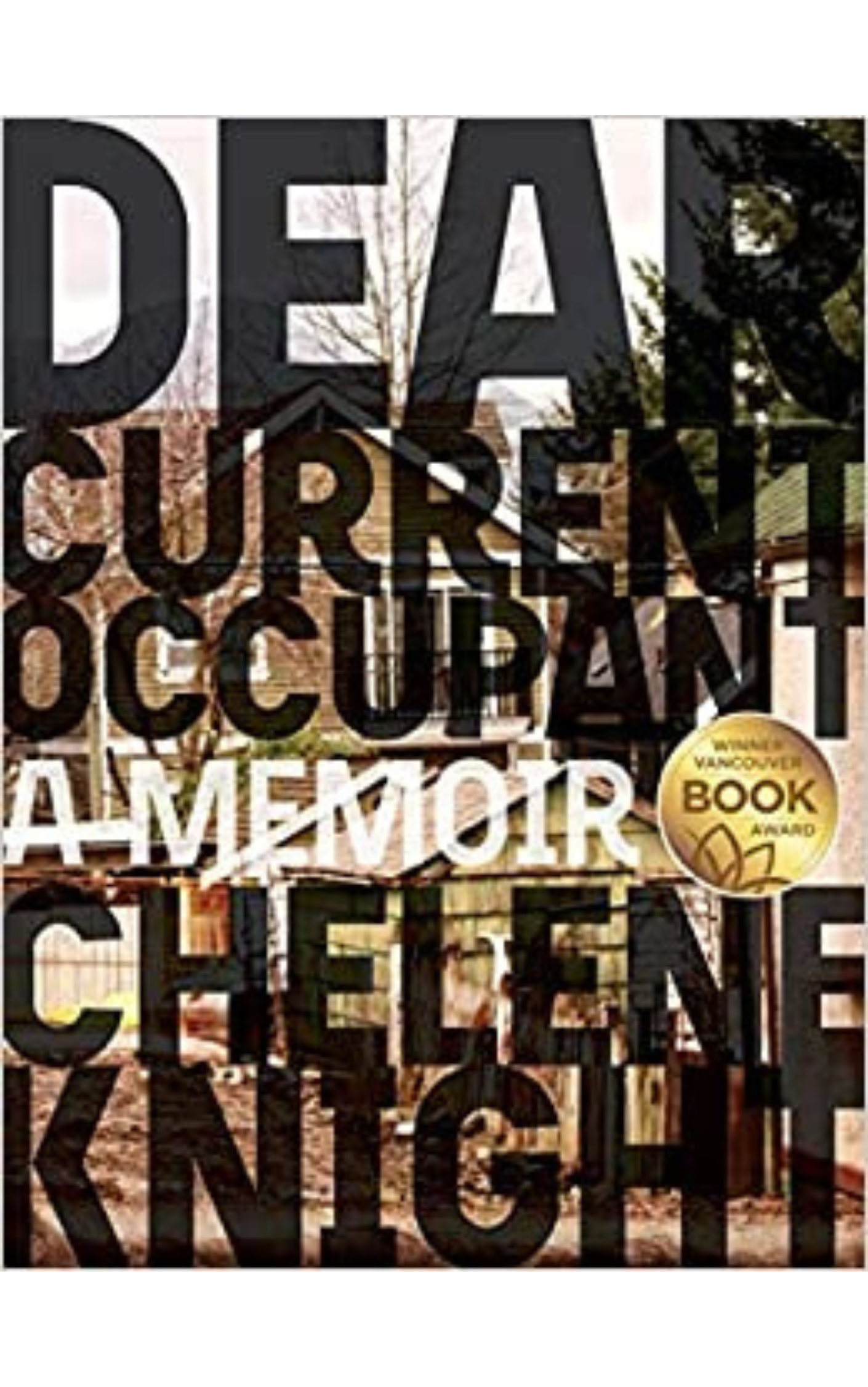 Dear Current Occupant by Chelene Knight